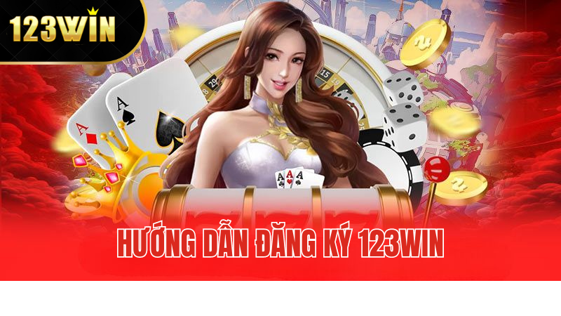 Hướng Dẫn Đăng Ký 123WIN